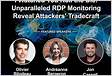 How Unparalleled RDP Monitoring Reveal Attackers Tradecraf